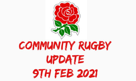COMMUNITY RUGBY UPDATE – 9th FEB 2021