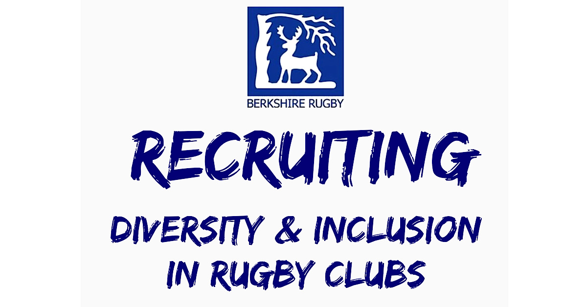 RECRUITING – DIVERSITY & INCLUSION IN RUGBY CLUBS