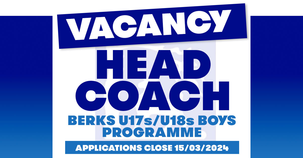 Berkshire RFU, in association with the Rugby Football Union are looking for a Head Coach to lead the u17s/u18s Boys Programme